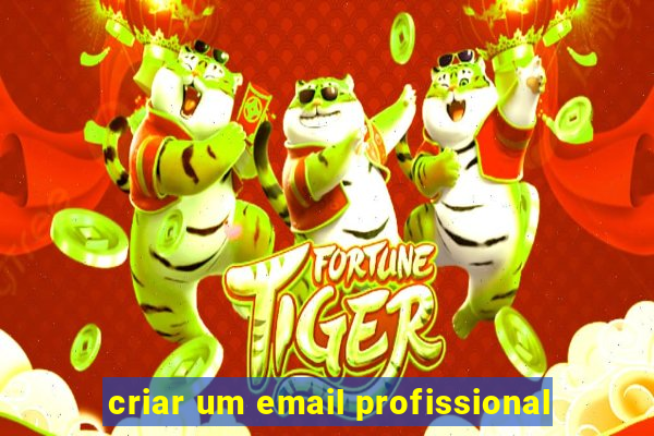 criar um email profissional